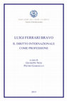 Research paper thumbnail of LUIGI FERRARI BRAVO IL DIRITTO INTERNAZIONALE COME PROFESSIONE