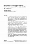 Research paper thumbnail of Escuela nueva y antropología aplicada: la educación rural en el Perú en las décadas de 1920 y 1930