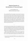 Research paper thumbnail of Skeptical remarks on the relevance of tense and aspect