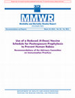 Research paper thumbnail of Use of a Reduced (4-Dose) Vaccine Schedule for Postexposure Prophylaxis to Prevent Human Rabies Recommendations of the Advisory Committee on Immunization Practices