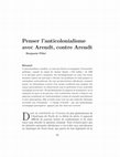 Research paper thumbnail of Penser l'anticolonialisme avec Arendt, contre Arendt