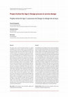 Research paper thumbnail of Project Action for Age 2: Design process in service design Projeto Action for Age 2: o processo do Design no design de serviços