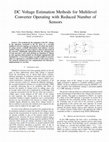 Research paper thumbnail of DC voltage estimation methods for multilevel converter operating with reduced number of sensors