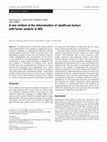 Research paper thumbnail of A new method of the determination of significant factors with factor analysis in AES