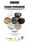 Research paper thumbnail of Seminario 3 abril 2017, 10-14h, "Arqueología e interdisciplinaridad: una investigación arqueológico-histórica sobre las relaciones interdisciplinares en la Historia de la Arqueología española (siglos XIX y XX)". (HAR2016-80271-P)