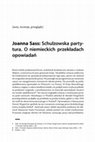 Research paper thumbnail of Joanna Sass – Schulzowska partytura. O niemieckich przekładach opowiadań