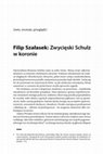 Research paper thumbnail of Filip Szalasek – Zwycięski Schulz w koronie. Recenzja „Labiryntów Brunona Schulza” Adama Wosiaka