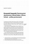 Research paper thumbnail of Krzysztof Lipowski – Demiurg jest dwoistością. Alfred Kubin i Bruno Schulz – próba porównania