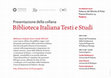 Research paper thumbnail of Biblioteca Italiana Testi e Studi