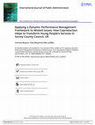 Research paper thumbnail of International Journal of Public Administration Applying a Dynamic Performance Management Framework to Wicked Issues: How Coproduction Helps to Transform Young People's Services in Surrey County Council, UK