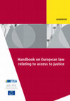 Research paper thumbnail of Handbook on European law relating to access to justice