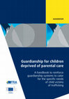 Research paper thumbnail of Guardianship for children deprived of parental care