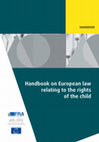 Research paper thumbnail of Handbook on European law relating to the rights of the child