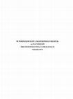 Research paper thumbnail of Andrzejewski A., Wroniecki P. (eds.) In Search of a Lost Town. 15 years of Research Over the Abandoned Medieval Town of Nieszawa / W poszukiwaniu zaginionego miasta: 15 lat badań średniowiecznej lokalizacji Nieszawy