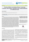 Research paper thumbnail of Nutrition Politics in the Quinoa Boom: Connecting Consumer and Producer Nutrition in the Commercialization of Traditional Foods (International Journal of Food & Nutrition Science)