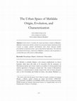 Research paper thumbnail of The Urban Space of Mafalala: Origin, Evolution, and Characterization