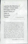 Research paper thumbnail of Learning the Meaning of a Dollar: Conservation Principles and the Social Theory of Value in Economic Theory