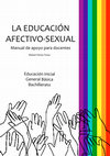 Research paper thumbnail of LA EDUCACIÓN AFECTIVO-SEXUAL Manual de apoyo para docentes