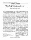 Research paper thumbnail of Effect of phospholipid membranes on the specific and nonspecific transcription systems in vitro