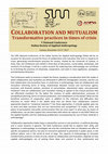 Research paper thumbnail of "Collaboration and Mutualism: Transformative practices in times of crisis", V Meeting of the Italian Society of Applied Anthropology