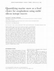 Research paper thumbnail of Quantifying marine snow as a food choice for zooplankton using stable silicon isotope tracers