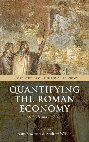 Research paper thumbnail of Quantifying the Roman Economy: Methods and Problems