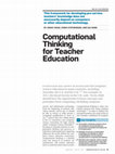 Research paper thumbnail of Computational Thinking for Teacher Education