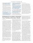 Research paper thumbnail of Widespread Secondary Volcanism Near Northern Hawaiian Islands