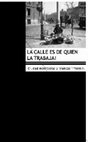 Research paper thumbnail of La calle es de quien la trabaja / Edición Fanzine de PENSARE CARTONERAS