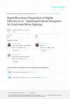 Research paper thumbnail of Rapid Microwave Preparation of Highly Efficient Ce 3+ -Substituted Garnet Phosphors for Solid State White Lighting.