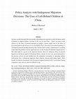 Research paper thumbnail of Policy Analysis with Endogenous Migration Decisions: The Case of Left-Behind Children in China