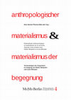 Research paper thumbnail of Matérialisme anthropologique et matérialisme de la rencontre. Arpenter notre présent avec Walter Benjamin et Louis Althusser / Anthropologischer Materialismus und Materialismus der Begegnung. Vermessungen der Gegenwart im Ausgang von Walter Benjamin und Louis Althusser (Berlin, Xenomoi, 2014)