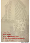 Research paper thumbnail of « Récit imagé de la grève étudiante et du ‘‘printemps québécois’’ », dans À force d’imagination.  Affiches et artéfacts du mouvement étudiant au Québec 1958-2013, sous la dir. de Jean-Pierre  Boyer et al., Montréal, Éditions Lux, 2013, p.63-111