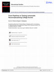 Research paper thumbnail of From pipelines to tasting lemonade: Re-conceptualizing college access