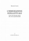 Research paper thumbnail of L'immigrazione intellettuale. Verso un mercato unico dei servizi professionali