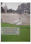 Research paper thumbnail of “La tarea de ornamentar plazas y paseos. El origen de las primeras esculturas decorativas del Jardín Zoológico de Buenos Aires”. En: Schávelzon, Daniel. El Pórtico Bizantino del Jardín Zoológico de Buenos Aires: una reflexión sobre nosotros mismos. Buenos Aires, 2013, pp. 83-103.