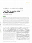 Research paper thumbnail of Iron deficiency and anemia control for infants and young children in malaria-endemic areas: a call to action and consensus among the research community