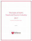 Research paper thumbnail of The State of Utah's Travel and Tourism Industry 2017