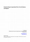 Research paper thumbnail of The Audience for Specialised Film in the UK Nations and Regions