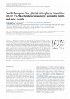 Research paper thumbnail of North European last glacial–interglacial transition (LGIT; 15–9 ka) tephrochronology: extended limits and new events