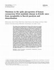 Research paper thumbnail of Mutations in the spike glycoprotein of human coronavirus OC43 modulate disease in BALB/c mice from encephalitis to flaccid paralysis and demyelination