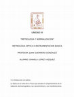 Research paper thumbnail of UNIDAD III " METROLOGIA Y NORMALIZACION " METROLOGIA OPTICA E INSTRUMENTACION BASICA