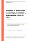 Research paper thumbnail of Daniel Lanson 2013 Integracion de Audiovisuales en Estrategias de Educacion Ambiental