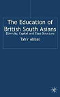 Research paper thumbnail of The Education of British South Asians: Ethnicity, Capital and Class Structure