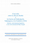 Research paper thumbnail of Concordia entre la villa de Alcañiz y los barrios de Valdealgorfa, Valjunquera y La Codoñera (1624). Edición y aproximación lingüística a este texto notarial del Bajo Aragón.