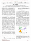 Research paper thumbnail of Irrigation Site Selection for Sustainable Rice Cultivation in Nigeria