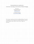 Research paper thumbnail of Endowing Mediocrity: Neoliberalism, Information Technology, and the Decline of Radical Pedagogy