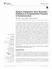 Research paper thumbnail of System, Subsystem, Hive: Boundary Problems in Computational Theories of Consciousness