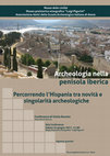 Research paper thumbnail of CONFERENCE ARCHAEOLOGY OF HISPANIA / CONFERENZA - Percorrendo l'Hispania tra novità e singolarità archeologiche