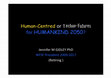 Research paper thumbnail of Professor Jennifer Gidley “Human or Techno-Futures for Humankind 2050?”